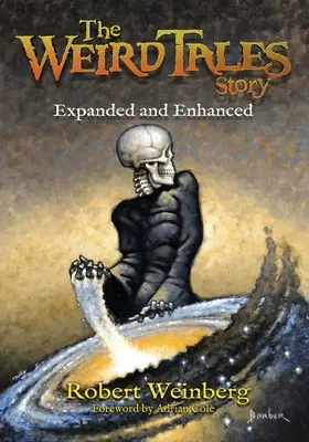 Opowieści z Weird Tales: Rozszerzone i ulepszone - The Weird Tales Story: Expanded and Enhanced