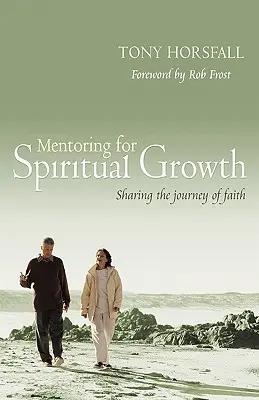 Mentoring dla duchowego wzrostu - Mentoring for Spiritual Growth