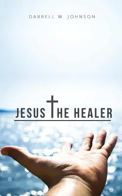 Jezus uzdrowiciel - Jesus the Healer