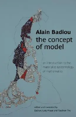 Pojęcie modelu: Wprowadzenie do materialistycznej epistemologii matematyki - The Concept of Model: An Introduction to the Materialist Epistemology of Mathematics