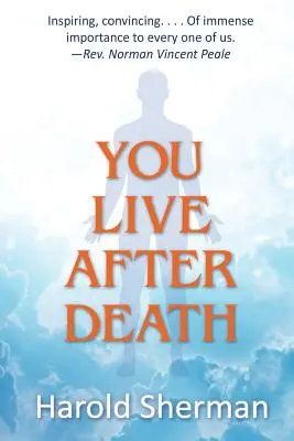 Żyjesz po śmierci - You Live After Death