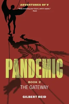 Pandemia, Księga 2: Wrota - Pandemic, Book 2: The Gateway