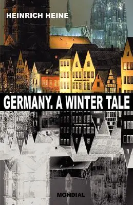 Niemcy. Opowieść zimowa (dwujęzyczna: Deutschland. Ein Wintermaerchen) - Germany. A Winter Tale (Bilingual: Deutschland. Ein Wintermaerchen)