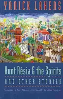 Ciocia Rsia i duchy oraz inne opowiadania - Aunt Rsia and the Spirits and Other Stories