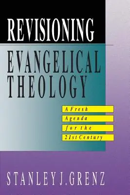 Rewizja teologii ewangelickiej - Revisioning Evangelical Theology