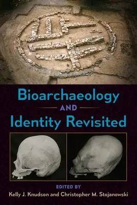 Bioarcheologia i rewizja tożsamości - Bioarchaeology and Identity Revisited