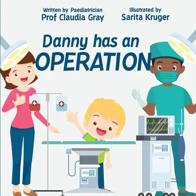 Danny ma operację - Danny has an Operation