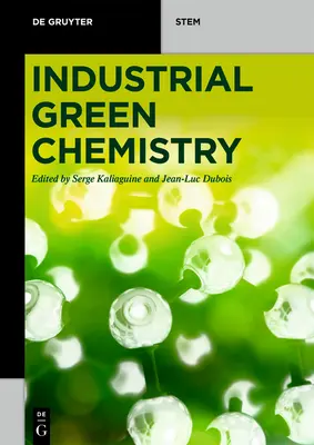 Zielona chemia przemysłowa - Industrial Green Chemistry