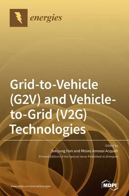 Technologie Grid-to-Vehicle (G2V) i Vehicle-to-Grid (V2G) - Grid-to-Vehicle (G2V) and Vehicle-to-Grid (V2G) Technologies