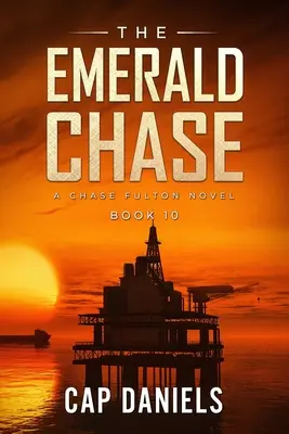 Szmaragdowy pościg: Powieść Chase'a Fultona - The Emerald Chase: A Chase Fulton Novel