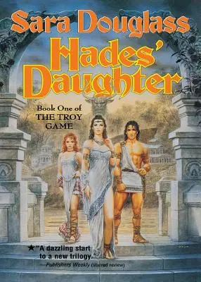 Córka Hadesa: Księga pierwsza „Gry o Troję - Hades' Daughter: Book One of the Troy Game