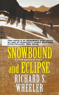 Snowbound i Eclipse - Snowbound and Eclipse