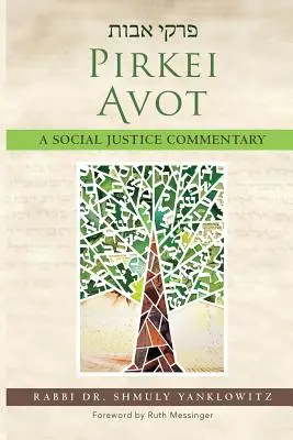 Pirkei Avot: Komentarz dotyczący sprawiedliwości społecznej - Pirkei Avot: A Social Justice Commentary