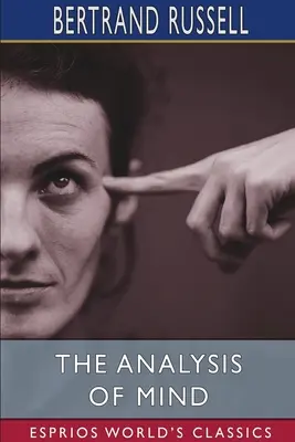 Analiza umysłu (Esprios Classics) - The Analysis of Mind (Esprios Classics)