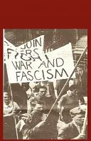 Budowanie jedności przeciwko faszyzmowi: Klasyczne pisma marksistowskie - Building Unity Against Fascism: Classic Marxist Writings