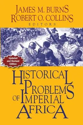 Historyczne problemy imperialnej Afryki - Historical Problems of Imperial Africa