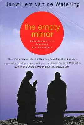 Puste lustro: Doświadczenia w japońskim klasztorze Zen - The Empty Mirror: Experiences in a Japanese Zen Monastery
