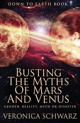 Obalanie mitów o Marsie i Wenus - Busting The Myths Of Mars And Venus