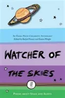 Watcher of the Skies: Wiersze o kosmosie i kosmitach - Watcher of the Skies: Poems about Space and Aliens