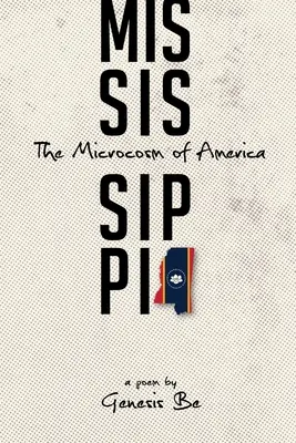 Mississippi: Mikrokosmos Ameryki - Mississippi: The Microcosm of America