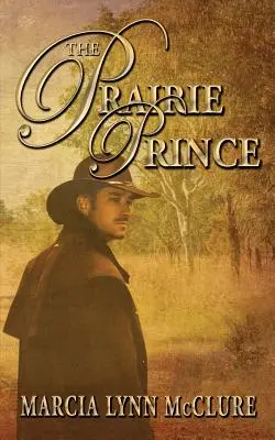 Książę prerii - The Prairie Prince