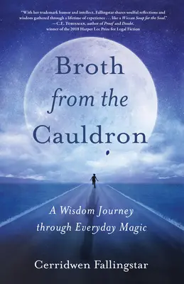 Rosół z kotła: Mądra podróż przez codzienną magię - Broth from the Cauldron: A Wisdom Journey Through Everyday Magic