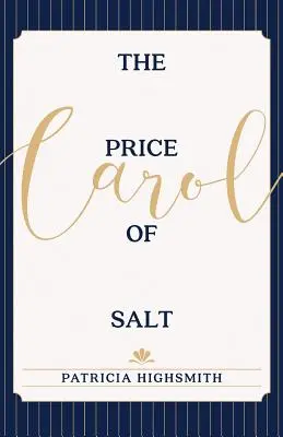 Cena soli: LUB Carol - The Price of Salt: OR Carol