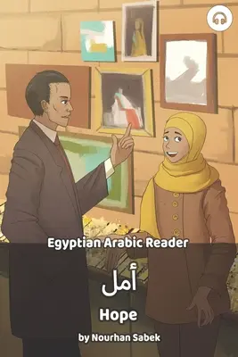 Nadzieja: egipski lektor arabski - Hope: Egyptian Arabic Reader