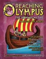 Dotrzeć na Olimp: Mity rzymskie, w tym Eneida - Reaching Olympus: The Roman Myths, Including the Aeneid