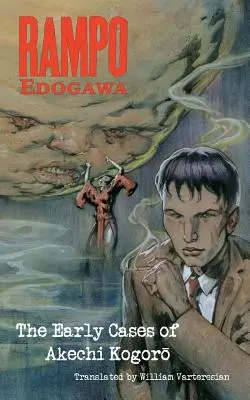 Edogawa Rampo: Wczesne przypadki Akechiego Kogoro - Edogawa Rampo: The Early Cases of Akechi Kogoro