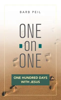 Jeden na jednego: Sto dni z Jezusem - One-On-One: One Hundred Days with Jesus