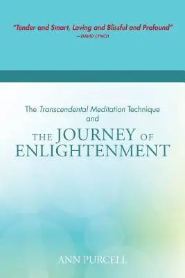 Technika Medytacji Transcendentalnej i podróż ku oświeceniu - The Transcendental Meditation Technique and The Journey of Enlightenment