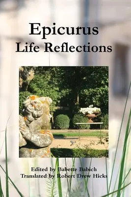 Epikur: Refleksje nad życiem - Epicurus: Life Reflections