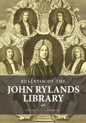 Biuletyn Biblioteki Johna Rylandsa 97/1: Religia w Wielkiej Brytanii, 1660-1900: Essays in Honour of Peter B. Nockles - Bulletin of the John Rylands Library 97/1: Religion in Britain, 1660-1900: Essays in Honour of Peter B. Nockles