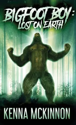 Bigfoot Boy: Zagubiony na Ziemi - Bigfoot Boy: Lost On Earth