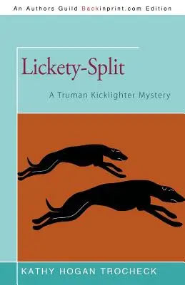 Lickety-Split: Tajemnica Trumana Kicklightera - Lickety-Split: A Truman Kicklighter Mystery