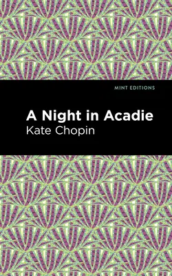 Noc w Akadii - A Night in Acadie