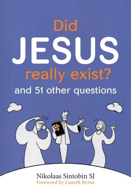 Czy Jezus istniał naprawdę: i 51 innych pytań - Did Jesus Really Exist?: And 51 Other Questions