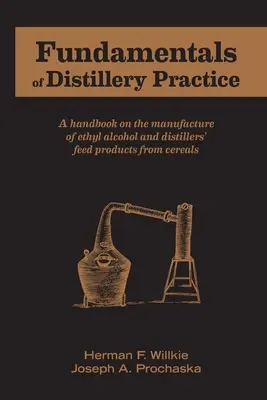 Podstawy praktyki gorzelniczej - Fundamentals of Distillery Practice