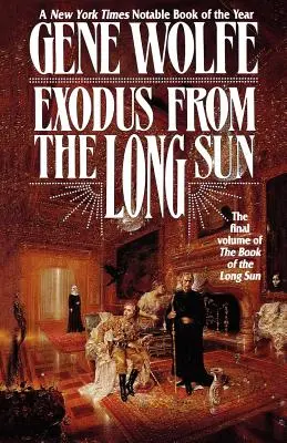 Exodus from the Long Sun: Ostatni tom Księgi Długiego Słońca - Exodus from the Long Sun: The Final Volume of the Book of the Long Sun