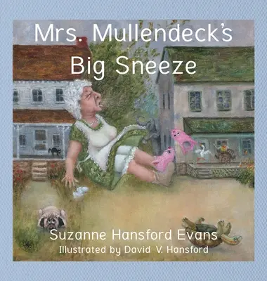 Wielkie kichnięcie pani Mullendeck - Mrs. Mullendeck's Big Sneeze