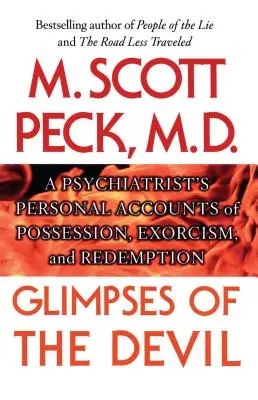 Przebłyski diabła: Osobiste relacje psychiatry o opętaniu, - Glimpses of the Devil: A Psychiatrist's Personal Accounts of Possession,