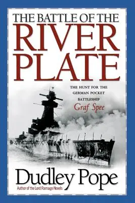 Bitwa nad rzeką Plate: Polowanie na niemiecki pancernik kieszonkowy Graf Spree - The Battle of the River Plate: The Hunt for the German Pocket Battleship Graf Spree
