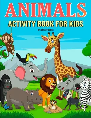 Zwierzęta Książka aktywności dla dzieci - Animals Activity Book for Kids