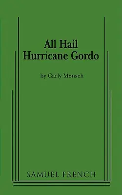 Niech żyje huragan Gordo - All Hail Hurricane Gordo