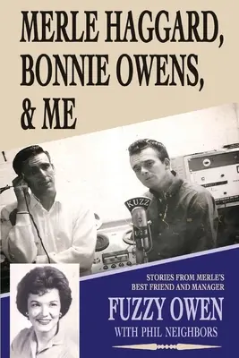 Merle Haggard, Bonnie Owens i ja - Merle Haggard, Bonnie Owens, & Me