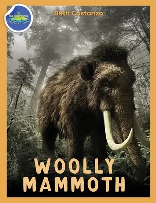 Wełniany mamut: zeszyt ćwiczeń dla dzieci w wieku 4-8 lat - Woolly Mammoth Activity Workbook ages 4-8