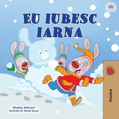 Kocham zimę (rumuńska książka dla dzieci) - I Love Winter (Romanian Children's Book)