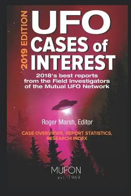 Interesujące przypadki UFO: edycja 2019 - UFO Cases of Interest: 2019 Edition