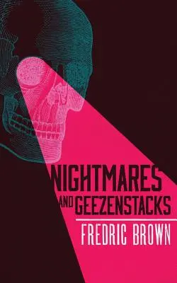 Koszmary i Geezenstacks - Nightmares and Geezenstacks